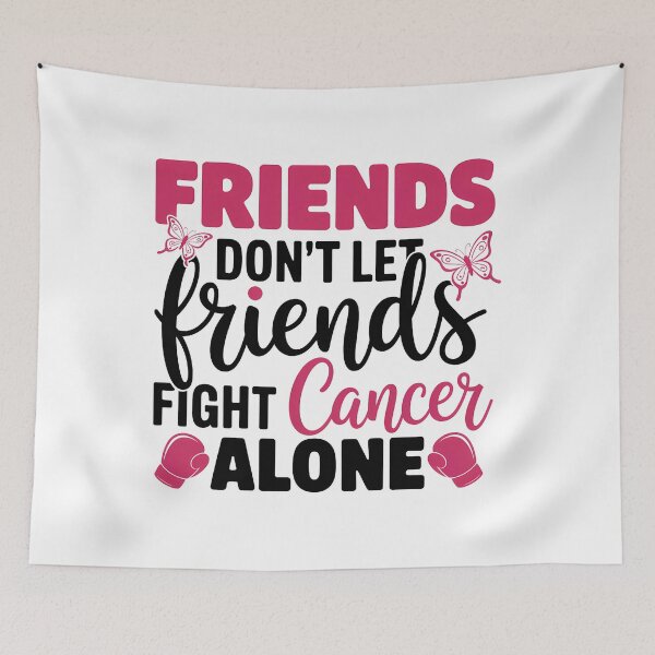 Item preview, Friends Don't Let Friends Fight Cancer Alone  designed and sold by sailorjessiArt.
