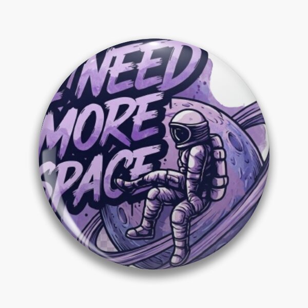 Item preview, I Need More Space Astronaut Art designed and sold by Ahmedsyde.