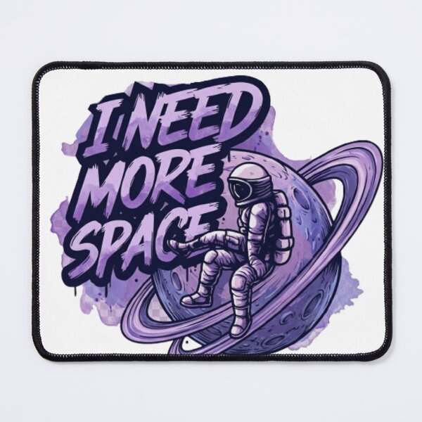 Item preview, I Need More Space Astronaut Art designed and sold by Ahmedsyde.