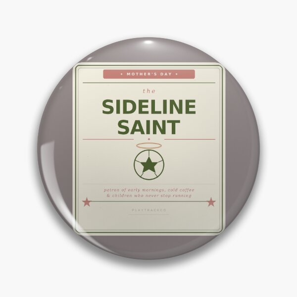 Item preview, The Sideline Saint — Funny Mother's Day Gift for Soccer Mom designed and sold by PlayTrackCo.