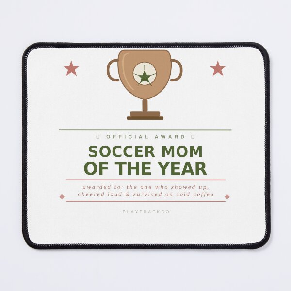Item preview, Soccer Mom of the Year Award — Funny Mother's Day Gift designed and sold by PlayTrackCo.