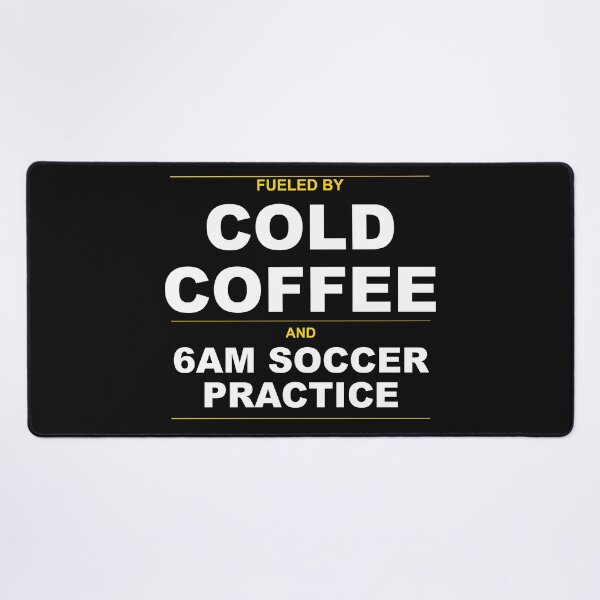 Item preview, Fueled by Cold Coffee and 6am Soccer Practice — Funny Soccer Parent Shirt designed and sold by PlayTrackCo.
