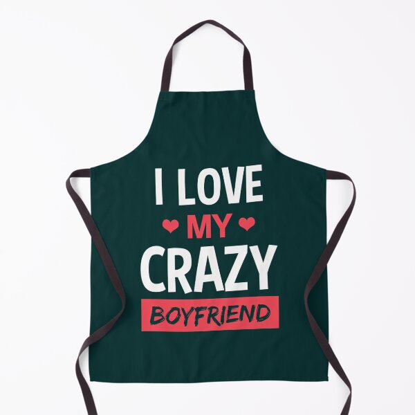 Item preview,   I Love My Crazy Boyfriend Funny Quote T Shirt designed and sold by Titustore.