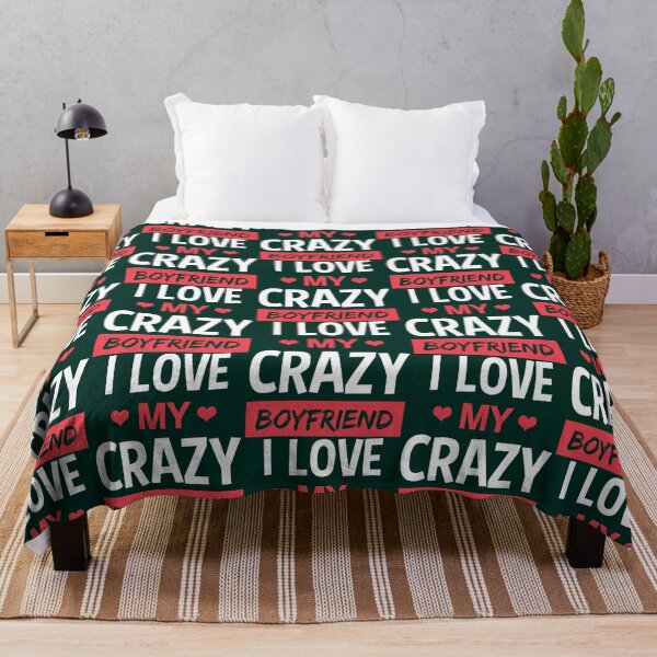 Item preview,   I Love My Crazy Boyfriend Funny Quote T Shirt designed and sold by Titustore.