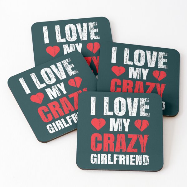 Item preview,  Boyfriend Valentine Him I Love My Crazy Girlfriend designed and sold by Titustore.