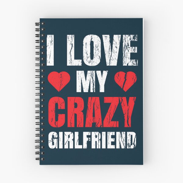 Item preview,  Boyfriend Valentine Him I Love My Crazy Girlfriend designed and sold by Titustore.
