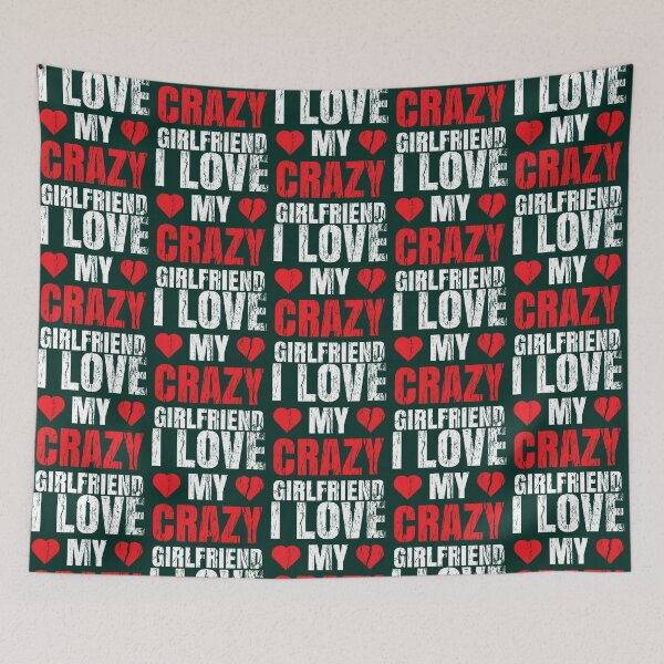 Item preview,  Boyfriend Valentine Him I Love My Crazy Girlfriend designed and sold by Titustore.