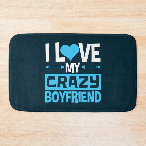 Item preview,   I Love My Crazy Boyfriend Valentine'S Day For Girlfriend designed and sold by Titustore.