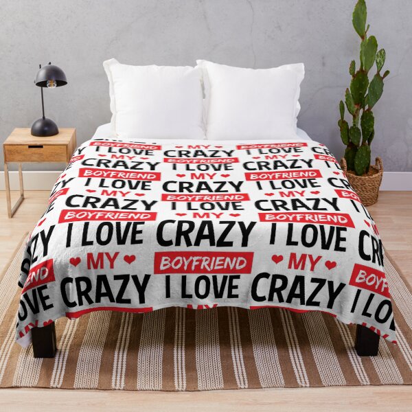Item preview,   I Love My Crazy Boyfriend Funny Quote T Shirt designed and sold by Titustore.