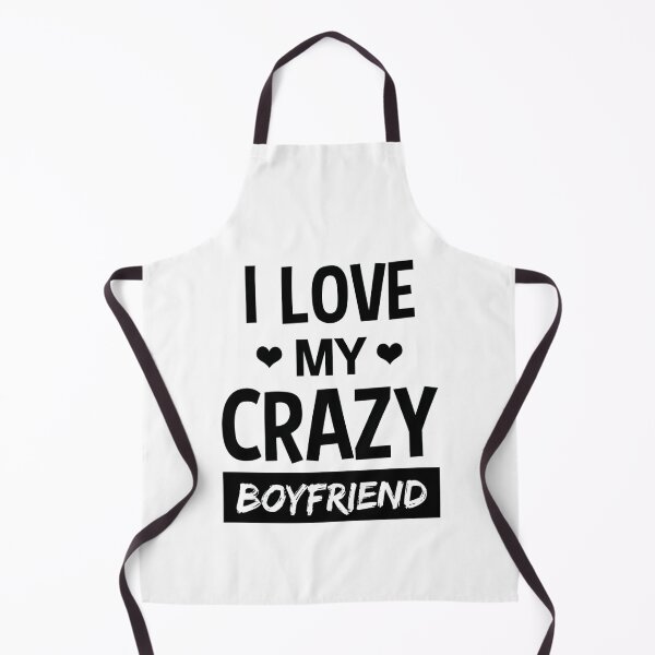 Item preview, I Love My Crazy Boyfriend Funny Quote T Shirt designed and sold by Titustore.