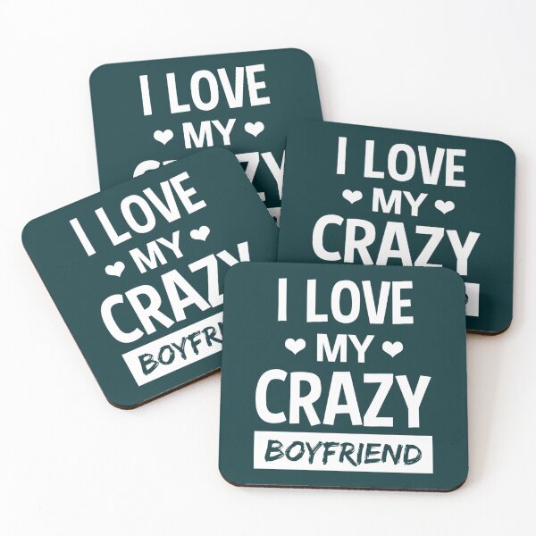 Item preview,  I Love My Crazy Boyfriend Funny Quote T Shirt designed and sold by Titustore.