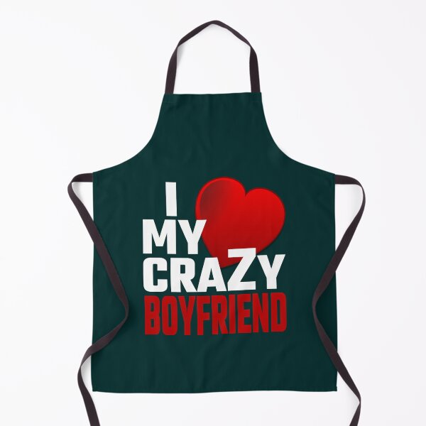 Item preview, I Love My Crazy Boyfriend designed and sold by Titustore.