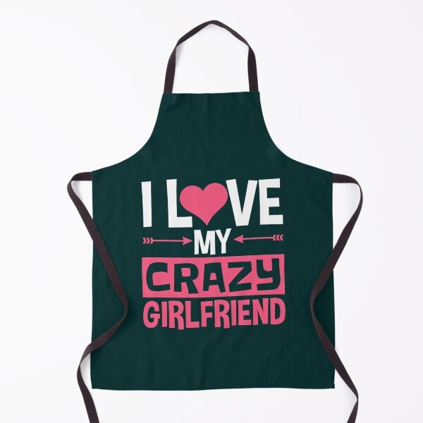 Item preview, I Love My Crazy Girlfriend Funny Bf Boyfriend designed and sold by Titustore.