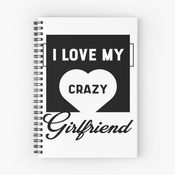 Item preview,   I Love My Crazy Girlfriend - Valentines Day Gift designed and sold by Titustore.