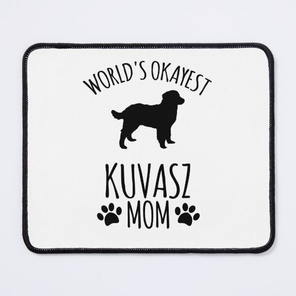 Item preview, Worlds Okayest Kuvasz Mom - Dog Mom designed and sold by kindxinn.