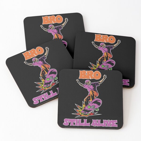 Item preview, Bro Still Alive Skateboarding designed and sold by EfiKrios.