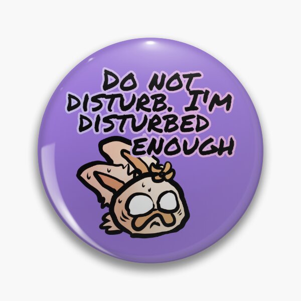 Item preview, Do not disturb, I'm disturbed enough - Claninchen bunny designed and sold by Claninchen.