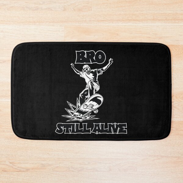 Item preview, Bro Still Alive Skateboarding designed and sold by EfiKrios.