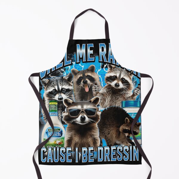 Item preview, Call Me Ranch 'Cause I Be Dressin' Funny Raccoon Meme designed and sold by SanTiOmal.