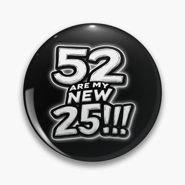 Item preview, Motivational Typography black and white 52 ARE MY NEW 25!!! designed and sold by Giulivo Store Graphic.