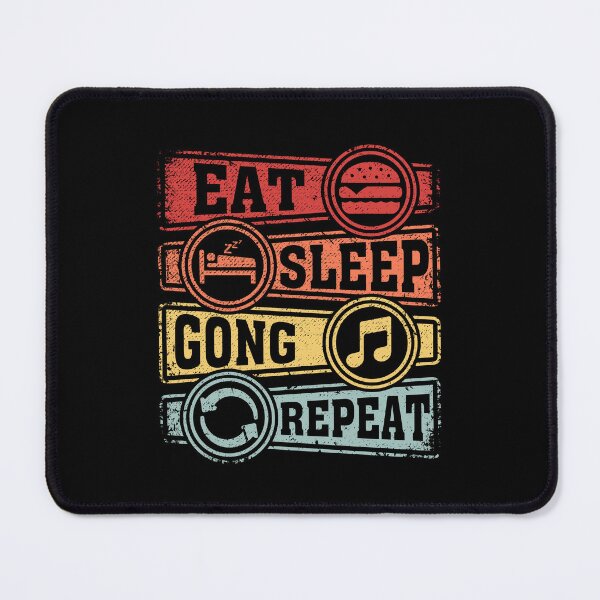 Item preview, Eat Sleep Gong Repeat designed and sold by GabbyKash.