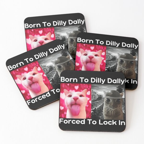 Item preview, Born To Dilly Dally Forced To Lock In Cat Meme Funny Procrastination Relatable designed and sold by SanTiOmal.
