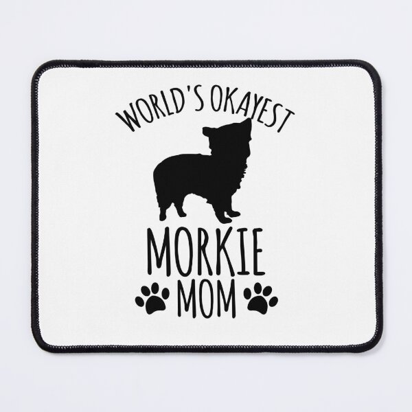 Item preview, Worlds Okayest Morkie Mom - Dog Mom designed and sold by kindxinn.