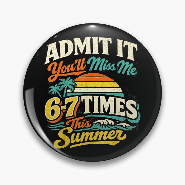 Item preview, Admit It You'll Miss Me 6-7 Times This Summer Funny Vacation Humor Travel designed and sold by SanTiOmal.