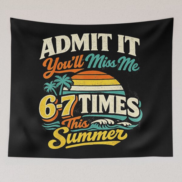 Item preview, Admit It You'll Miss Me 6-7 Times This Summer Funny Vacation Humor Travel designed and sold by SanTiOmal.