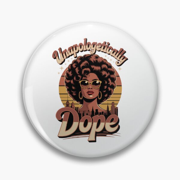 Item preview, Black History Juneteenth Black Women Unapologetically Dope  designed and sold by sailorjessiArt.