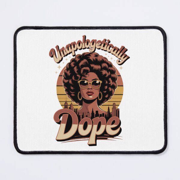 Item preview, Black History Juneteenth Black Women Unapologetically Dope  designed and sold by sailorjessiArt.