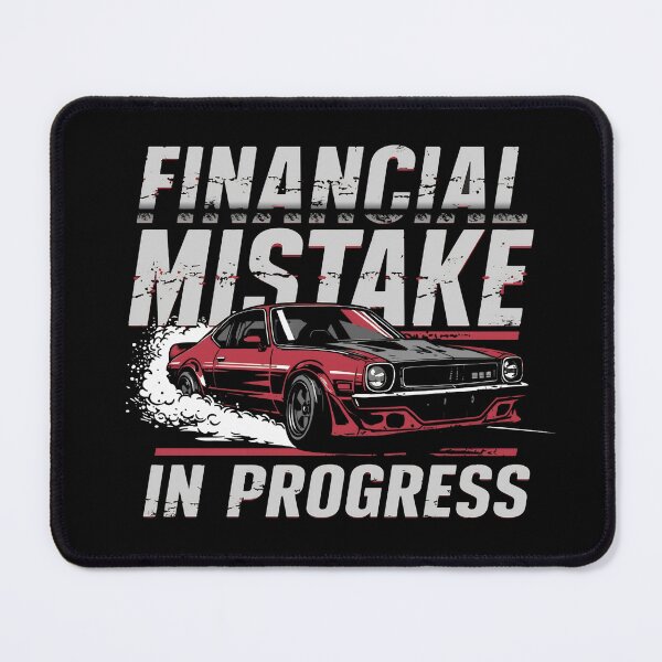Item preview, Financial Mistake In Progress Red Car Design designed and sold by PROPera-design.