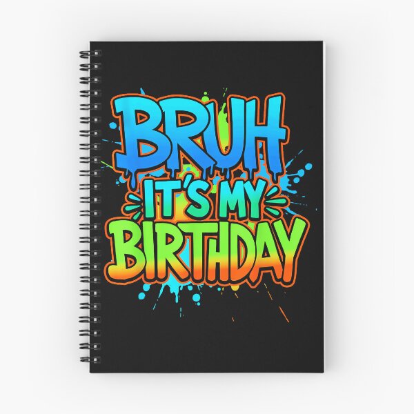 Item preview, Bruh It's My Birthday Funny Youth Celebration designed and sold by SanTiOmal.
