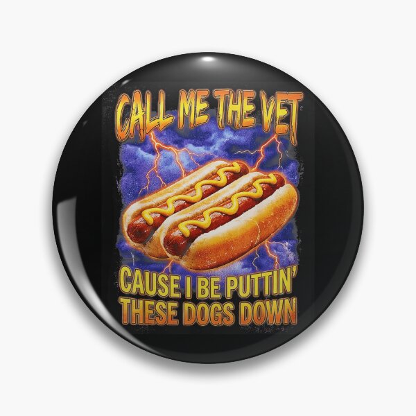 Item preview, Call Me The Vet Cause I Be Puttin' These Dogs Down Funny Hot Dog Lover Veterinarian Humor Foodie designed and sold by SanTiOmal.