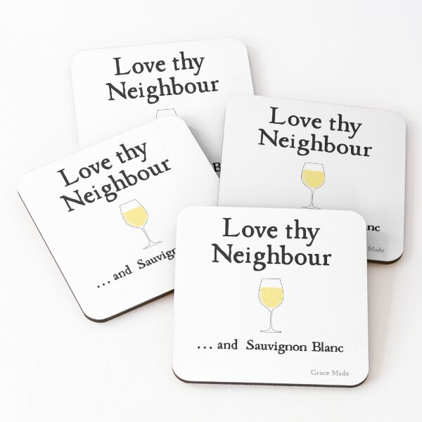 Item preview, Love Thy Neighbour... and Sauvignon Blanc designed and sold by GraceMadeArt.