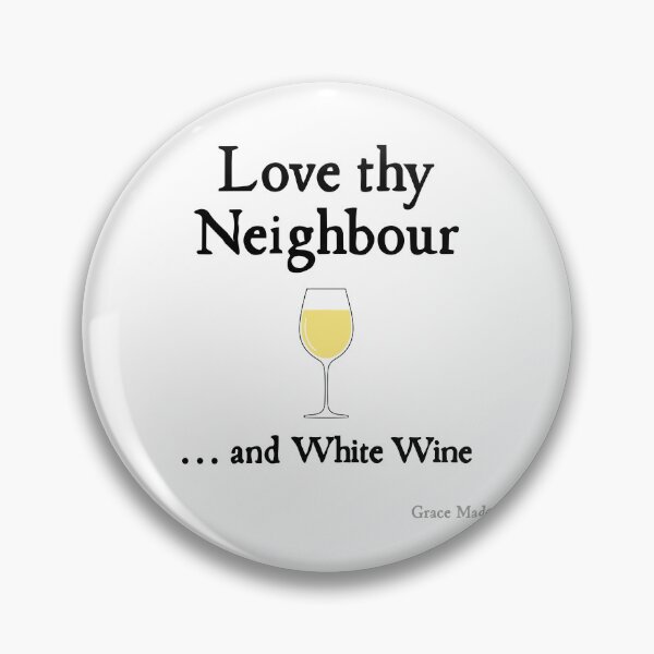 Item preview, Love Thy Neighbour... and White White designed and sold by GraceMadeArt.