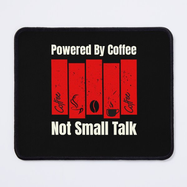 Item preview, Powered by Coffee Not Small Talk Shirt – Funny Introvert Coffee T-Shirt designed and sold by Line-Mood1⭐️⭐️⭐️⭐️⭐️.