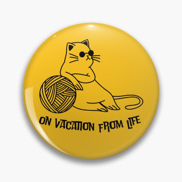 Item preview, Funny Cat Sunglasses Chill On Vacation From Life Quote designed and sold by Artycom.