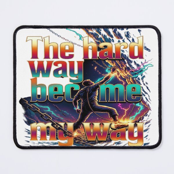 Item preview, The Hard Way Became My Way Motivational T-Shirt designed and sold by Sushikidsntod.