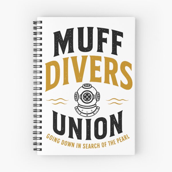 Item preview, Muff Divers Union Funny Adult Humor Graphic designed and sold by JackCurtis1991.