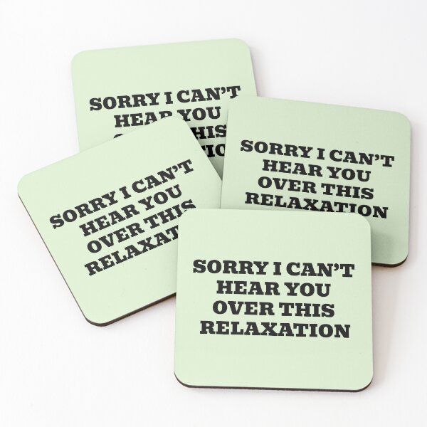 Item preview, Sorry I Can’t Hear You Over This Relaxation designed and sold by WakeNBake-Tees.