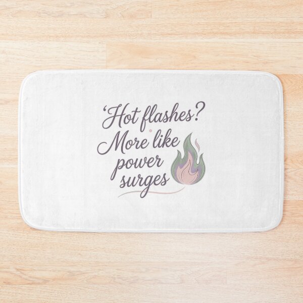 Item preview, Hot Flashes? More Like Power Surges | Funny Perimenopause T-Shirt designed and sold by PeriBloomDesign.