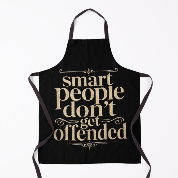 Item preview, Smart People Don't Get Offended designed and sold by THREE LITTLE BEANS.