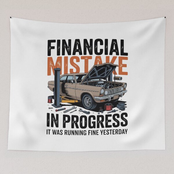 Item preview, Financial Mistake In Progress Funny Mechanic Design designed and sold by PROPera-design.