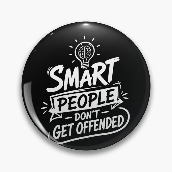 Item preview, Smart People Don't Get Offended designed and sold by THREE LITTLE BEANS.