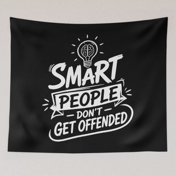 Item preview, Smart People Don't Get Offended designed and sold by THREE LITTLE BEANS.