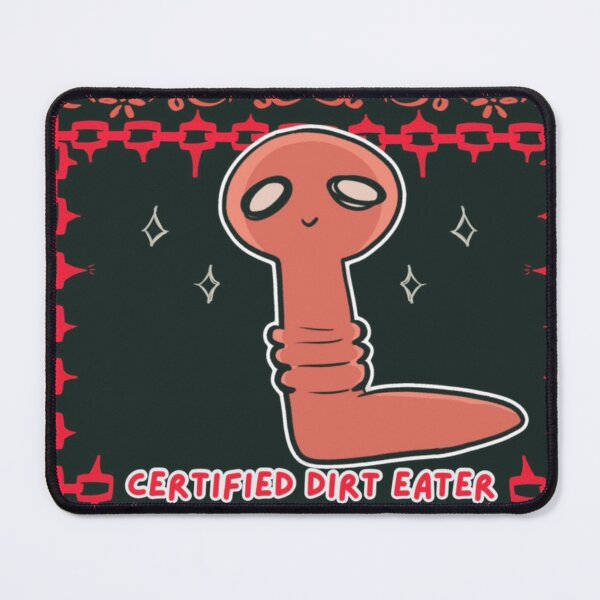 Item preview, Certified Dirt Eater designed and sold by sadneyyy.