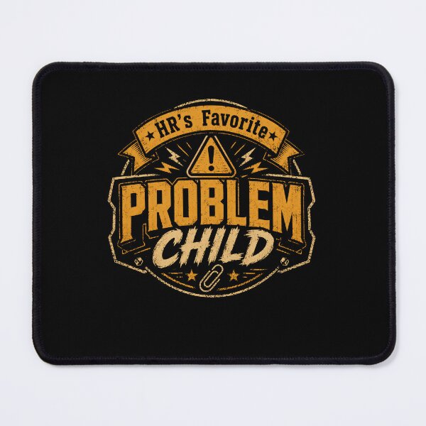 Item preview, HR’s Favorite Problem Child Funny Workplace Humor  designed and sold by THREE LITTLE BEANS.