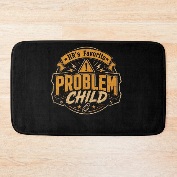 Item preview, HR’s Favorite Problem Child Funny Workplace Humor  designed and sold by THREE LITTLE BEANS.