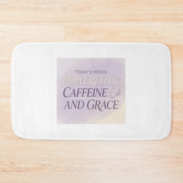 Item preview, Today’s Mood: Powered by Caffeine and Grace | Funny Menopause Tee designed and sold by PeriBloomDesign.